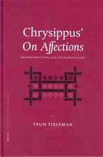 Chrysippus’ <i>On Affections</i>: Reconstruction and Interpretation