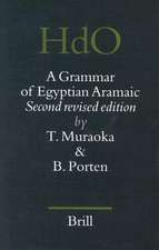 A Grammar of Egyptian Aramaic: Second revised edition