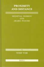 Proximity and Distance: Medieval Hebrew and Arabic Poetry