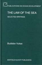 The Law of the Sea: Selected Writings