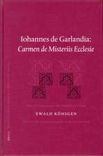 Iohannes de Garlandia: <i>Carmen de Misteriis Ecclesie</i>