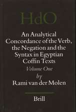 An Analytical Concordance of the Verb, the Negation and the Syntax in Egyptian Coffin Texts (2 vols)