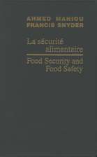 Food Security and Food Safety / La sécurité alimentaire