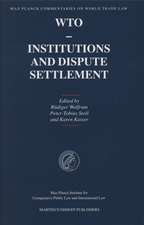 WTO - Institutions and Dispute Settlement