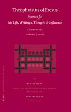 Theophrastus of Eresus. Sources for His Life, Writings, Thought and Influence: Commentary, Volume 2: Logic