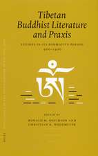 Proceedings of the Tenth Seminar of the IATS, 2003. Volume 4: Tibetan Buddhist Literature and Praxis: Studies in its Formative Period, 900–1400