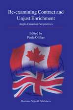 Re-examining Contract and Unjust Enrichment: Anglo-Canadian Perspectives