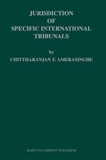 Jurisdiction of Specific International Tribunals