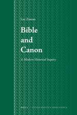 Bible and Canon: A Modern Historical Inquiry