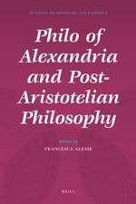 Philo of Alexandria and Post-Aristotelian Philosophy