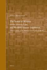 The Status of Women under Islamic Law and Modern Islamic Legislation: Third Edition of the Revised and Updated Work