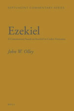 Ezekiel: A Commentary based on Iezekiēl in Codex Vaticanus