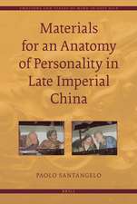 Materials for an Anatomy of Personality in Late Imperial China