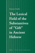 The Lexical Field of the Substantives of “Gift” in Ancient Hebrew