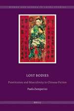 Lost Bodies: Prostitution and Masculinity in Chinese Fiction