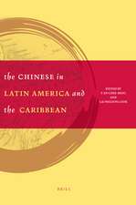 The Chinese in Latin America and the Caribbean