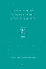 Research in the Social Scientific Study of Religion, Volume 21