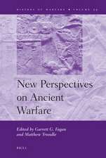 New Perspectives on Ancient Warfare