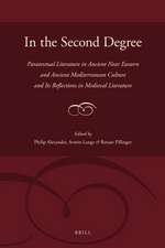 In the Second Degree: Paratextual Literature in Ancient Near Eastern and Ancient Mediterranean Culture and Its Reflections in Medieval Literature