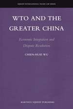 WTO and the Greater China: Economic Integration and Dispute Resolution