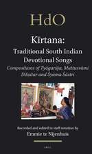 Kīrtana: Traditional South Indian Devotional Songs: Compositions of Tyāgarāja, Muttusvāmi Dīkṣitar and Śyāma Śāstri