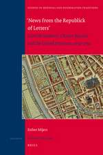 ‘News from the Republick of Letters’: Scottish Students, Charles Mackie and the United Provinces, 1650-1750