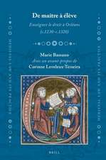 De maître à élève. Enseigner le droit à Orléans (c.1230-c.1320)