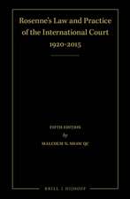 Rosenne's Law and Practice of the International Court: 1920-2015 (4 Volume Set): Fifth Edition