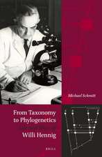 From Taxonomy to Phylogenetics – Life and Work of Willi Hennig