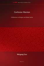 Confucian Marxism: A Reflection on Religion and Global Justice