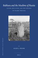 Bukhara and the Muslims of Russia: Sufism, Education, and the Paradox of Islamic Prestige