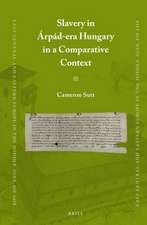 Slavery in Árpád-era Hungary in a Comparative Context