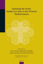 Spanning the Strait: Studies in Unity in the Western Mediterranean