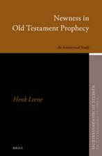 Newness in Old Testament Prophecy: An Intertextual Study