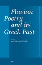 Flavian Poetry and its Greek Past