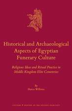 Historical and Archaeological Aspects of Egyptian Funerary Culture