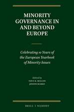 Minority Governance in and beyond Europe: Celebrating 10 Years of the European Yearbook of Minority Issues