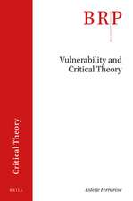 Vulnerability and Critical Theory