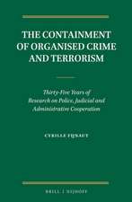 The Containment of Organised Crime and Terrorism