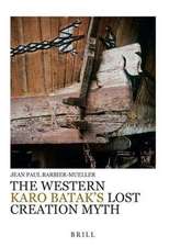 The Western Karo Batak’s Lost Creation Myth