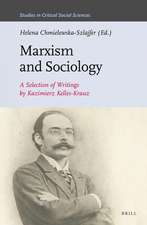 Marxism and Sociology: A Selection of Writings by Kazimierz Kelles-Krauz