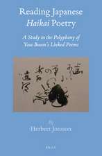 Reading Japanese <i>Haikai</i> Poetry: A Study in the Polyphony of Yosa Buson’s Linked Poems