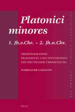 Platonici minores: 1. Jh.v.Chr. – 2. Jh.n.Chr. Prosopographie. Fragmente und Testimonien mit deutscher Übersetzung