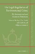 The Legal Regulation of Environmental Crime