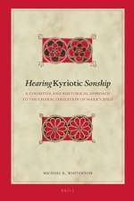 Hearing <i>Kyriotic</i> Sonship