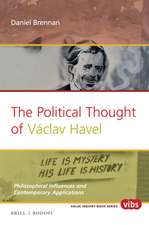 The Political Thought of Václav Havel: Philosophical Influences and Contemporary Applications