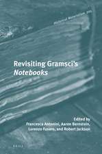 Revisiting Gramsci’s <i>Notebooks</i>