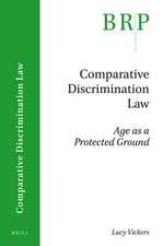 Comparative Discrimination Law: Age as a Protected Ground