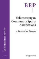 Volunteering in Community Sports Associations: A Literature Review