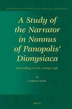 A Study of the Narrator in Nonnus of Panopolis' Dionysiaca